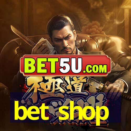 bet shop